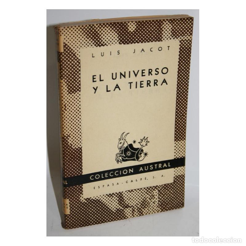 Libros: EL UNIVERSO Y LA TIERRA - JACOT, Luis - Foto 1