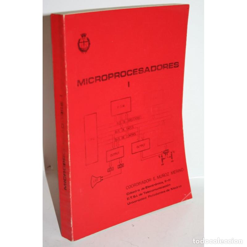 Libros: MICROPROCESADORES I - MU&Ntilde;OZ MERINO, E. (Coordinador) - Foto 1