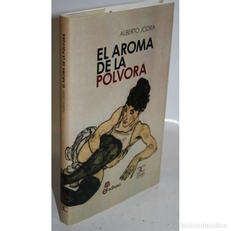 Libros: EL AROMA DE LA P&Oacute;LVORA - JODRA, Alberto - Foto 1