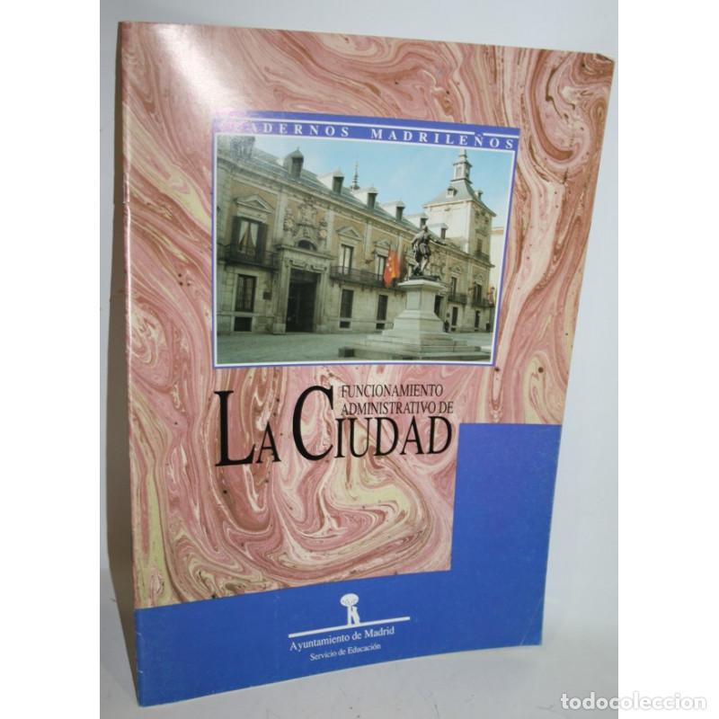 Libri di seconda mano: Funcionamiento administrativo de la ciudad - REVILLA, Fidel
