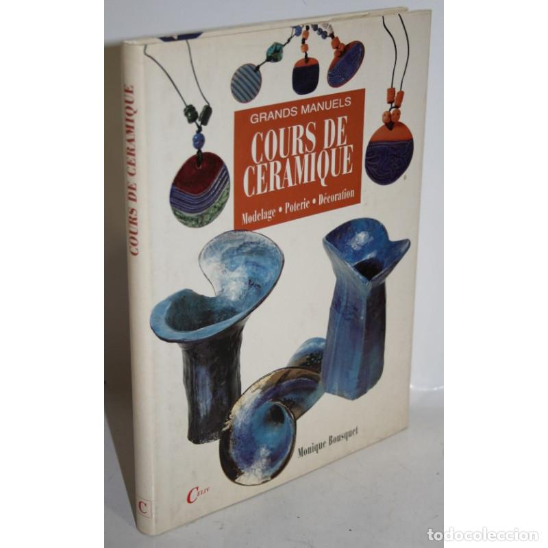 COURS DE CERAMIQUE - BOUSQUET, Monique