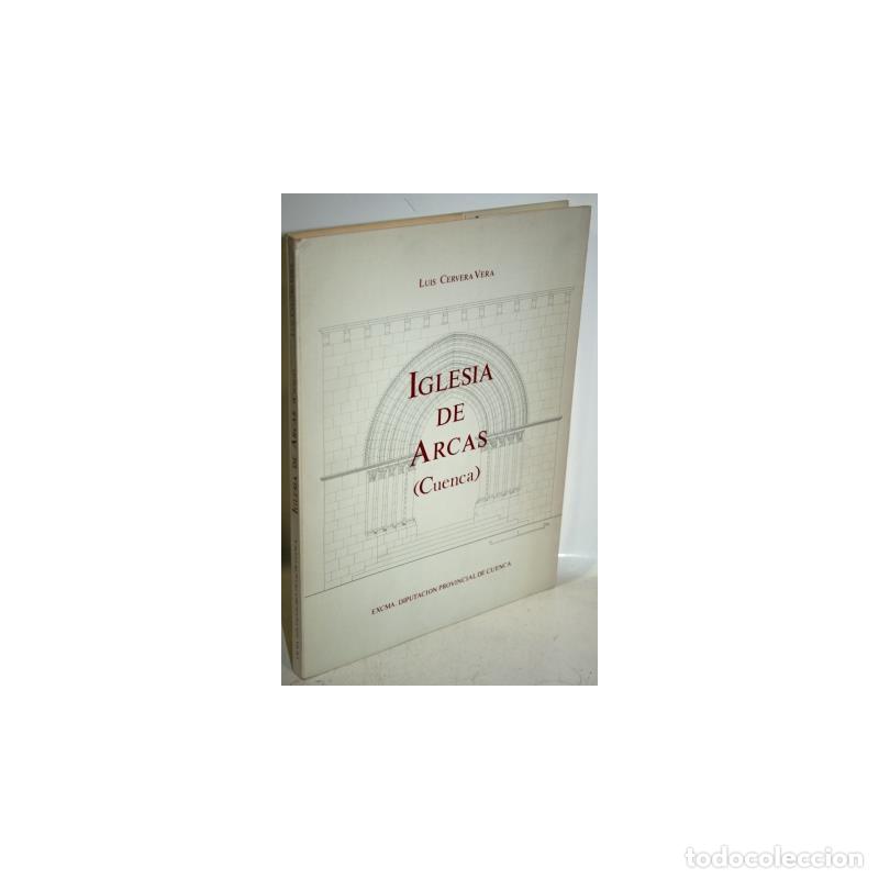 Libros: IGLESIA DE ARCAS (CUENCA) - CERVERA VERA, Luis - Foto 1