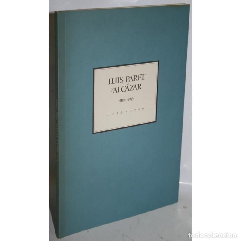 Libros: LUIS PARET Y ALC&Aacute;ZAR 1746-1799 - Foto 1