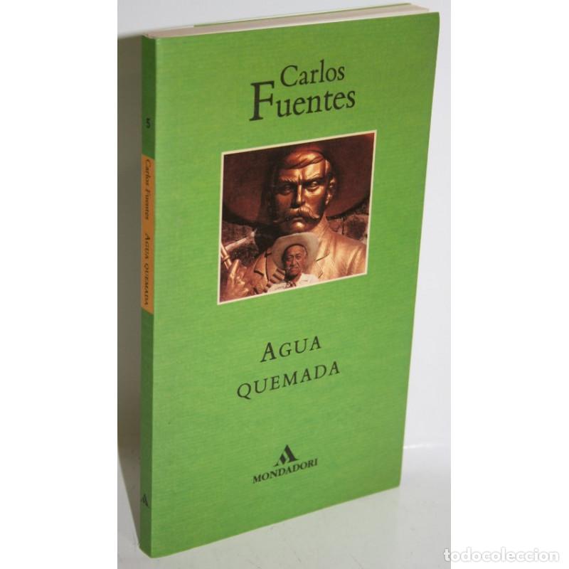 Libros: AGUA QUEMADA - FUENTES, Carlos - Foto 1