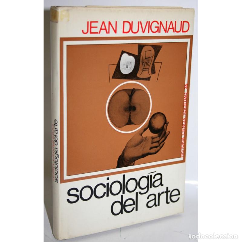 Libros: Sociolog&iacute;a del arte - Duvignaud, Jean - Foto 1