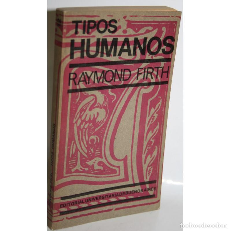 Libros: Tipos humanos - FIRTH, Raymond - Foto 1