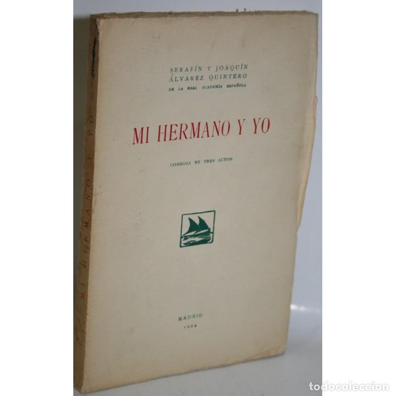 Libros: Mi hermano y yo - &Aacute;LVAREZ QUINTERO, Seraf&iacute;n - Foto 1