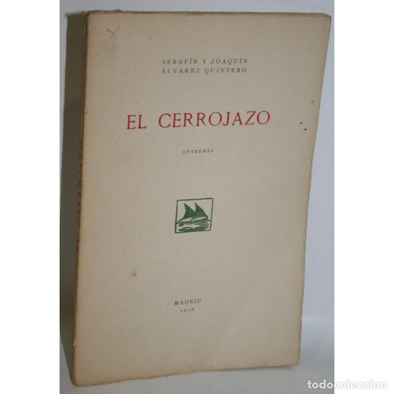 Libros: El cerrojazo - &Aacute;LVAREZ QUINTERO, Joaqu&iacute;n - Foto 1