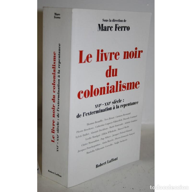 Libros: LE LIVRE NOIR DU COLONIALISME - FERRO, Marc (direction) - Foto 1