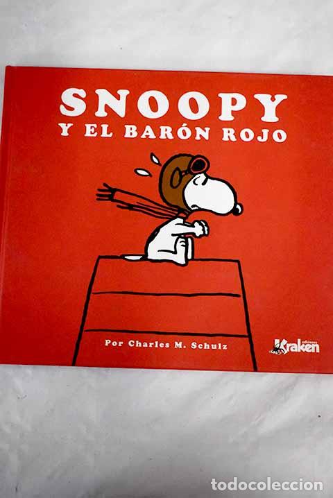 Libros: Snoopy y el bar&oacute;n rojo.- Schulz, Charles M. - Foto 1