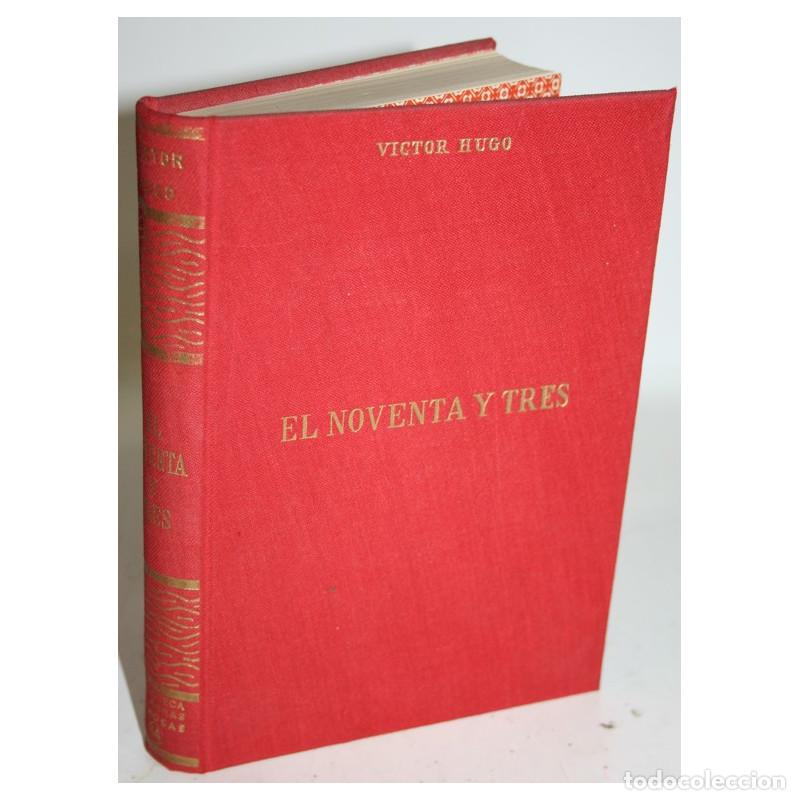 Libros: El noventa y tres - HUGO, V&iacute;ctor - Foto 1
