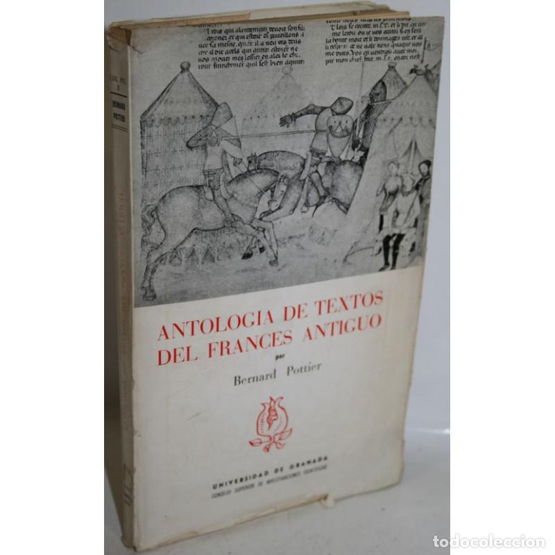 Libros: ANTOLOG&Iacute;A DE TEXTOS DEL FRANC&Eacute;S ANTIGUO - POTTIER, Bernard - Foto 1