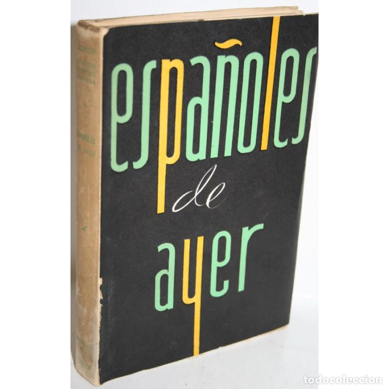Libros: ESPA&Ntilde;OLES DE AYER - CERVER&Oacute; BASORA, Enrique - Foto 1