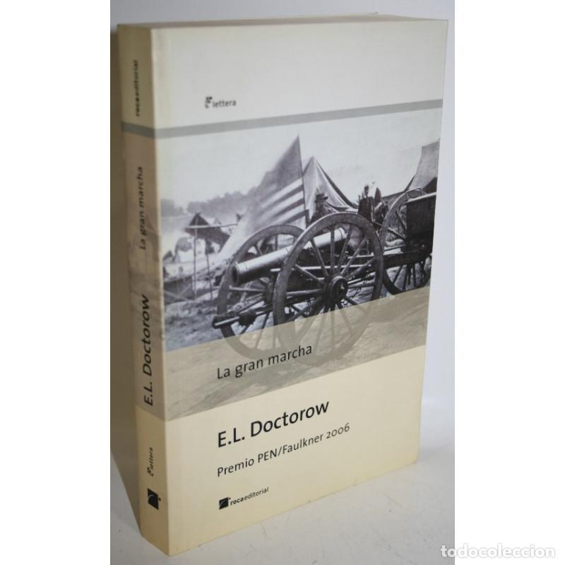 Libros: LA GRAN MARCHA - DOCTOROW, E.L. - Foto 1