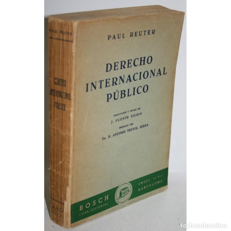 Libros: DERECHO INTERNACIONAL P&Uacute;BLICO - REUTER, Paul - Foto 1