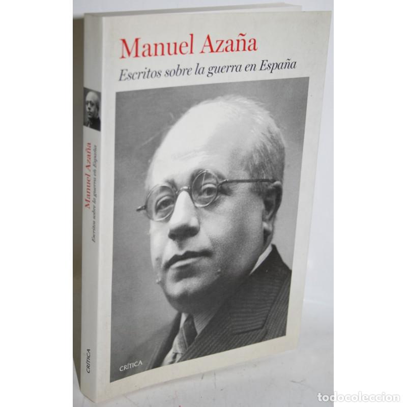 Libros: ESCRITOS SOBRE LA GUERRA EN ESPA&Ntilde;A - AZA&Ntilde;A, Manuel - Foto 1