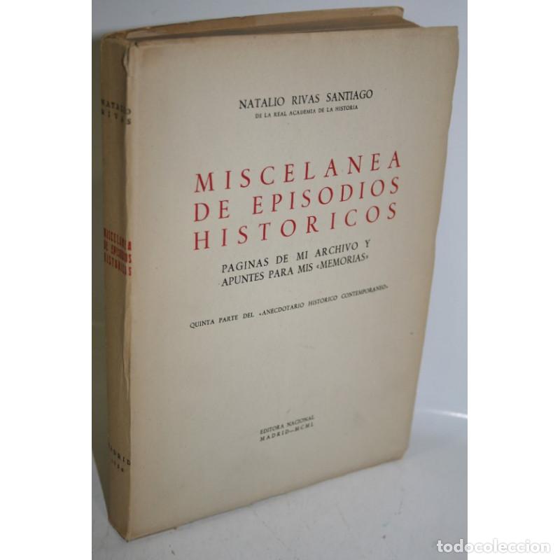 Libros: MISCEL&Aacute;NEA DE EPISODIOS HIST&Oacute;RICOS - RIVAS SANTIAGO, Natalio - Foto 1