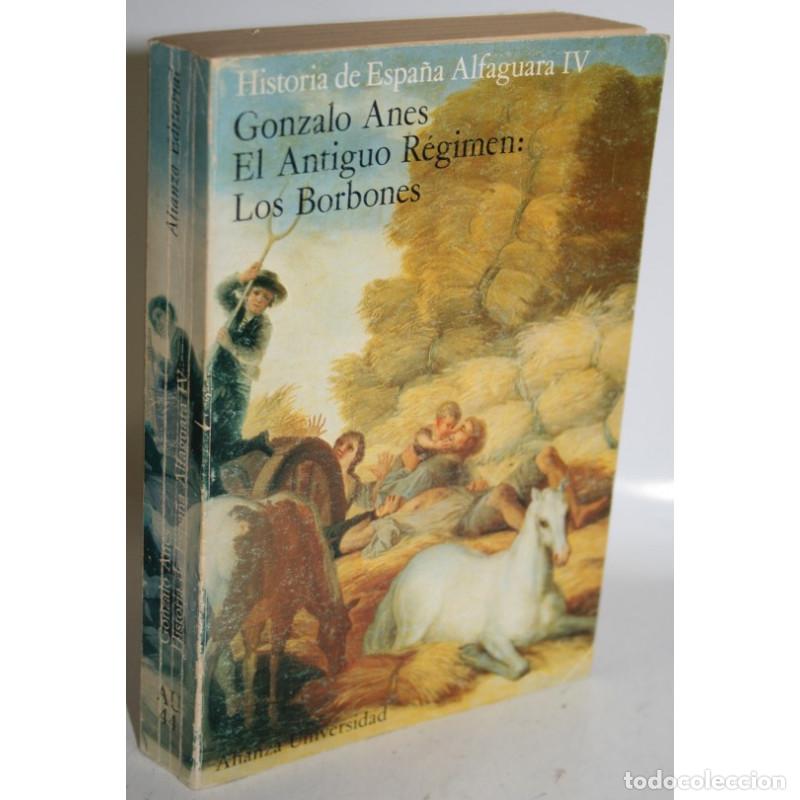 Libros: EL ANTIGUO R&Eacute;GIMEN: LOS BORBONES - ANES, Gonzalo - Foto 1