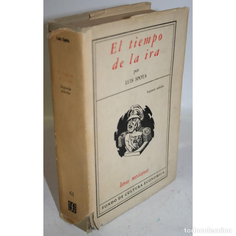 Libros: EL TIEMPO DE LA IRA - SPOTA, Luis - Foto 1