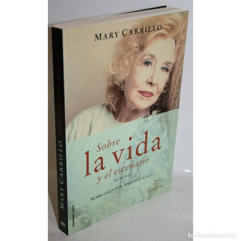 Libros: SOBRE LA VIDA Y EL ESCENARIO - CARRILLO, Mary - Foto 1