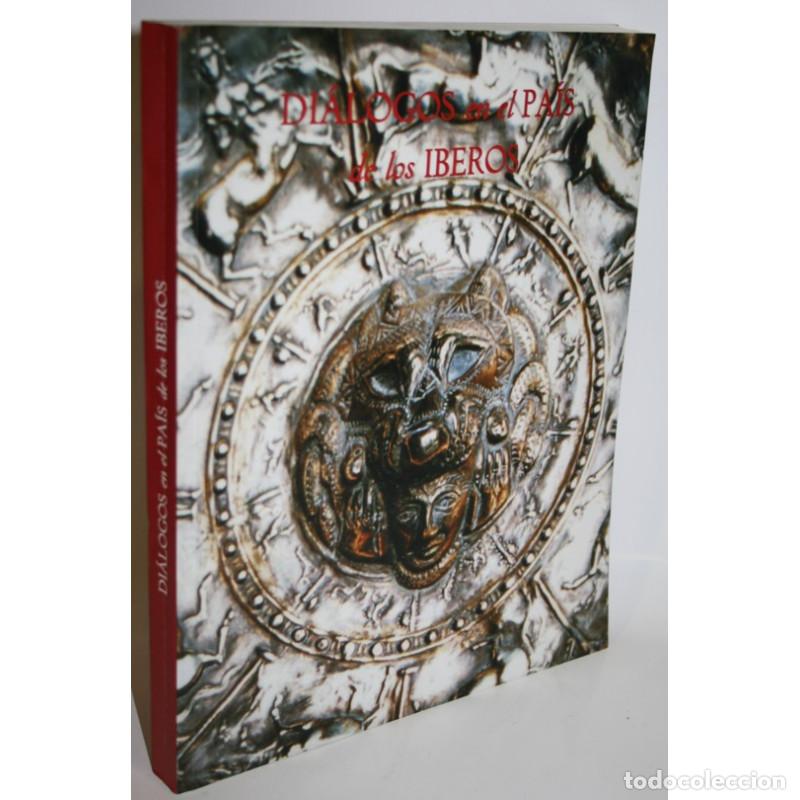 Libros: DI&Aacute;LOGOS EN EL PA&Iacute;S DE LOS &Iacute;BEROS - V.V.A.A. - Foto 1