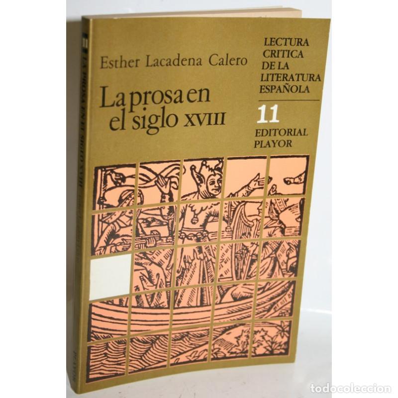 Libros: LA PROSA EN EL SIGLO XVIII - LACADENA CALERO, Esther - Foto 1