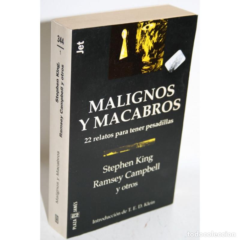 Libros: MALIGNOS Y MACABROS - KING, Stephen; CAMPBELL, Ramsey y otros - Foto 1