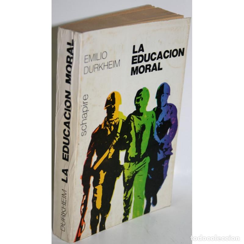 Libros: La educaci&oacute;n moral - Durkheim, Emilio - Foto 1