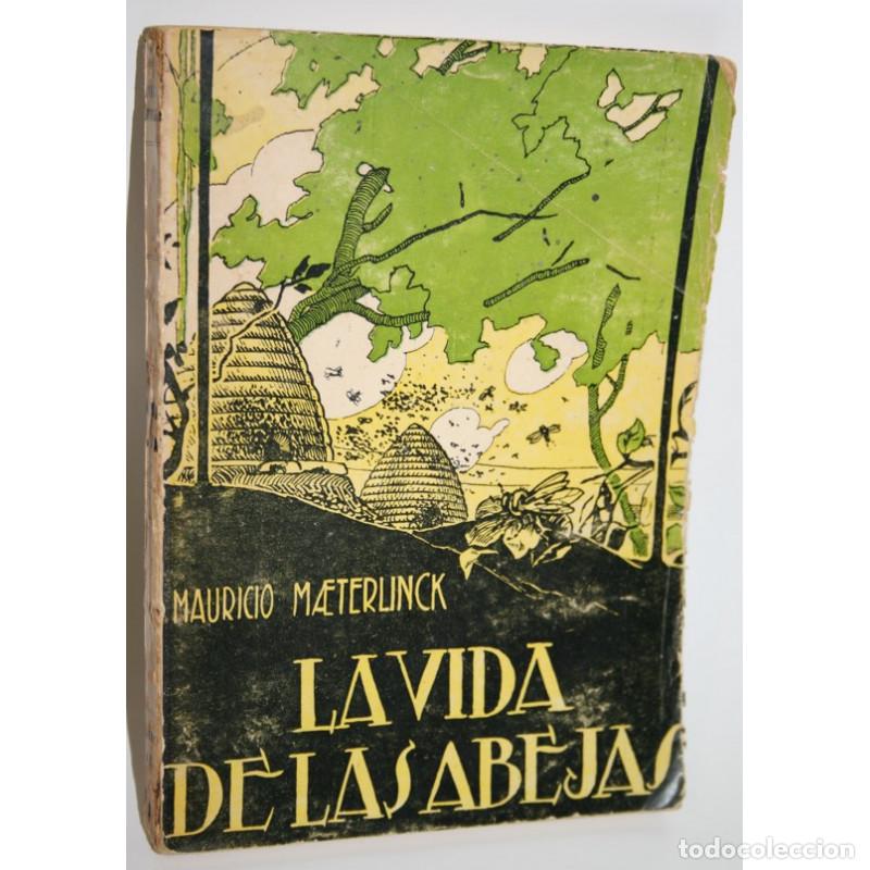 Libros: LA VIDA DE LAS ABEJAS - MAETERLINCK, Mauricio - Foto 1