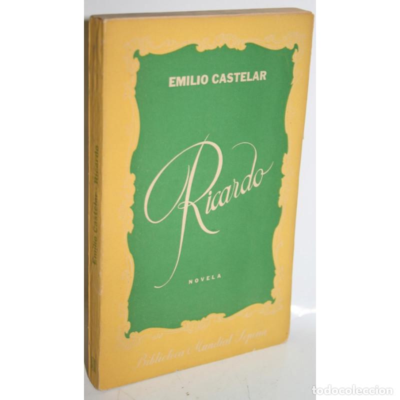 Libros: Ricardo - CASTELAR, Emilio - Foto 1