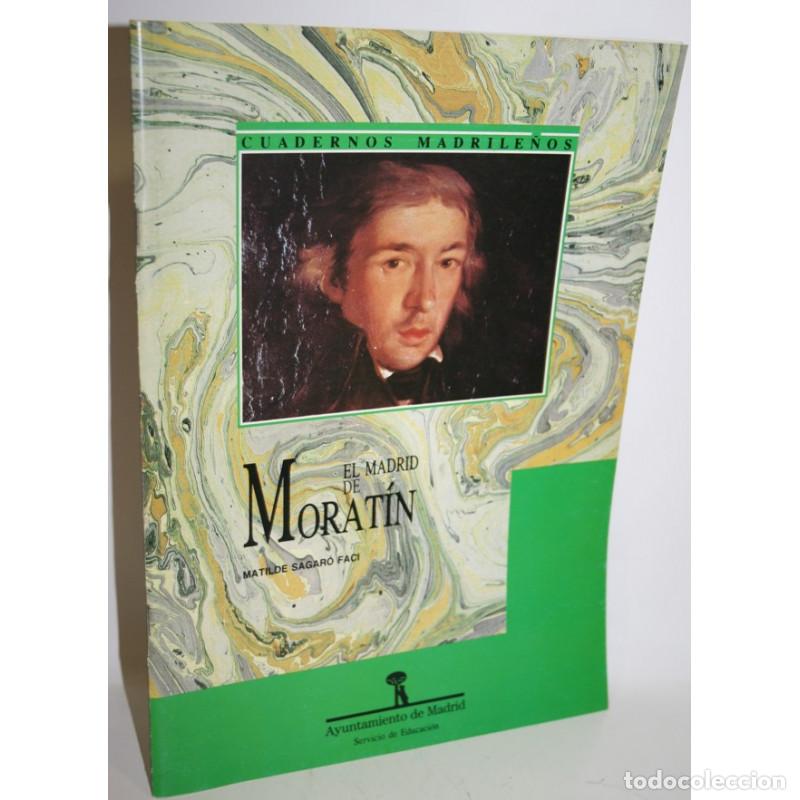 Libros: El Madrid de Morat&iacute;n - SAGAR&Oacute; FACI, Matilde - Foto 1