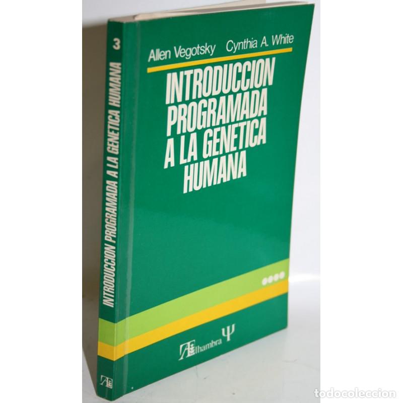 Libros: Introducci&oacute;n programada a la gen&eacute;tica humana - WHITE, Cynthia A. - Foto 1