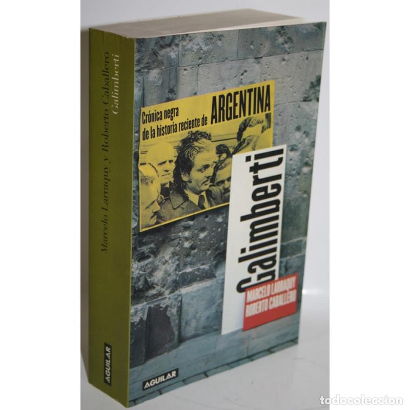 Libros: GALIMBERTI - LARRAQUY, Marcelo & CABALLERO, Roberto - Foto 1