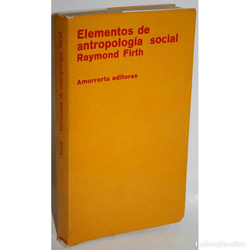 Libros: Elementos de antropolog&iacute;a social - Firth, Raymond - Foto 1