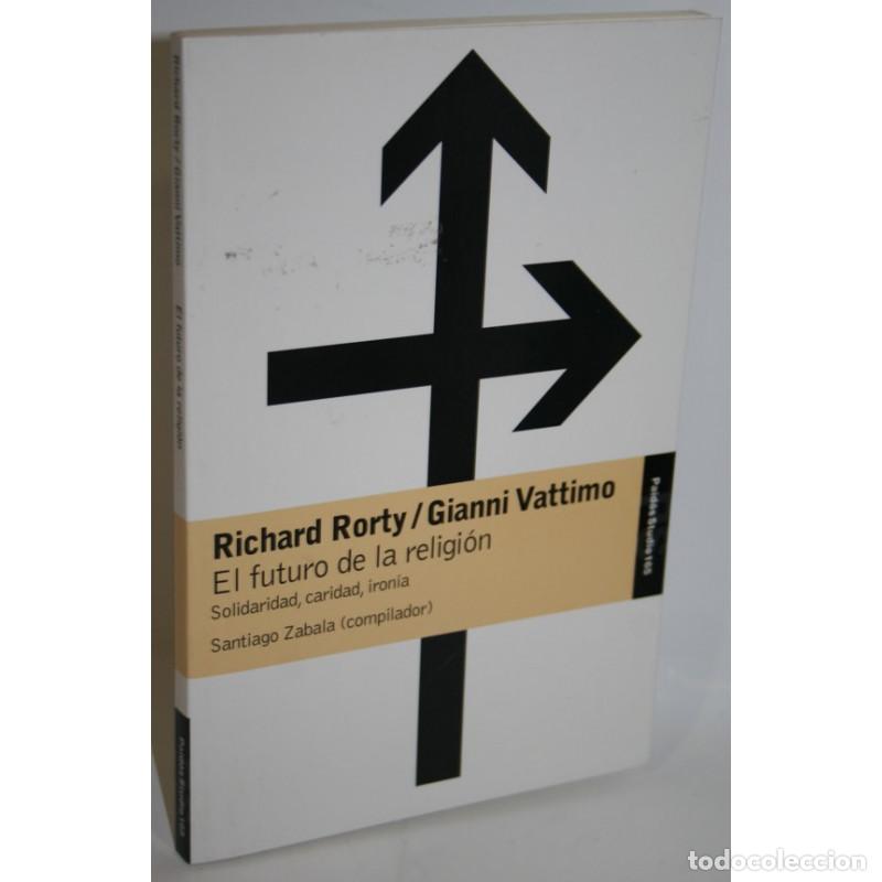 Libros: El futuro de la religi&oacute;n - VATTIMO, Gianni - Foto 1