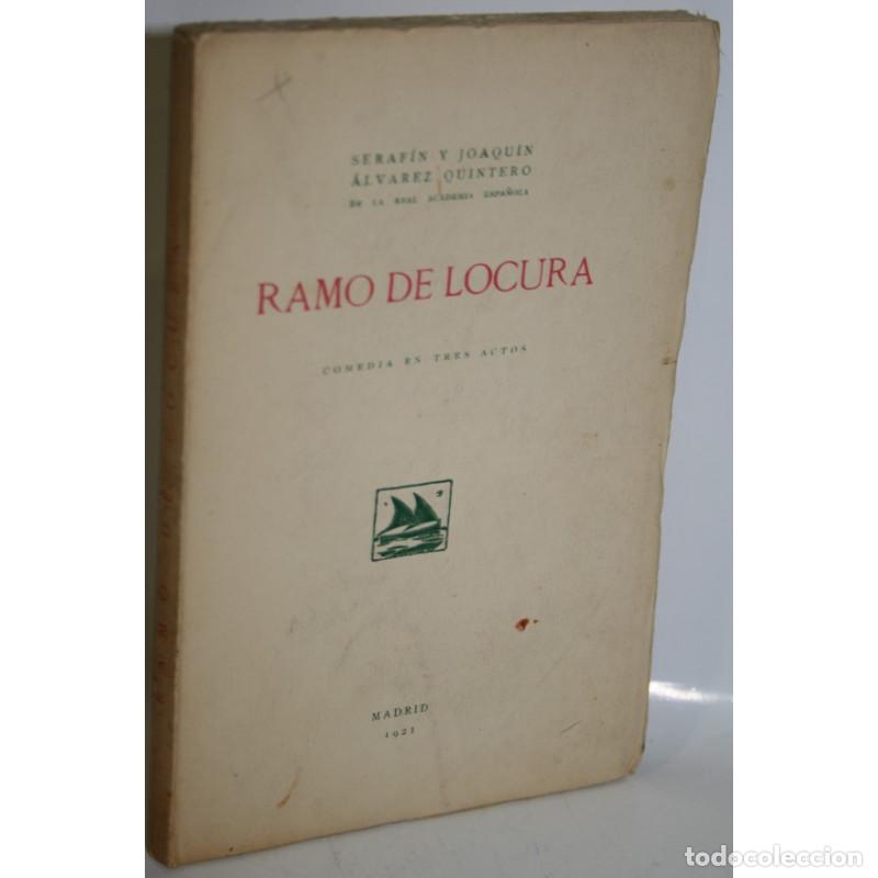 Libros: Ramo de locura - &Aacute;LVAREZ QUINTERO, Seraf&iacute;n - Foto 1
