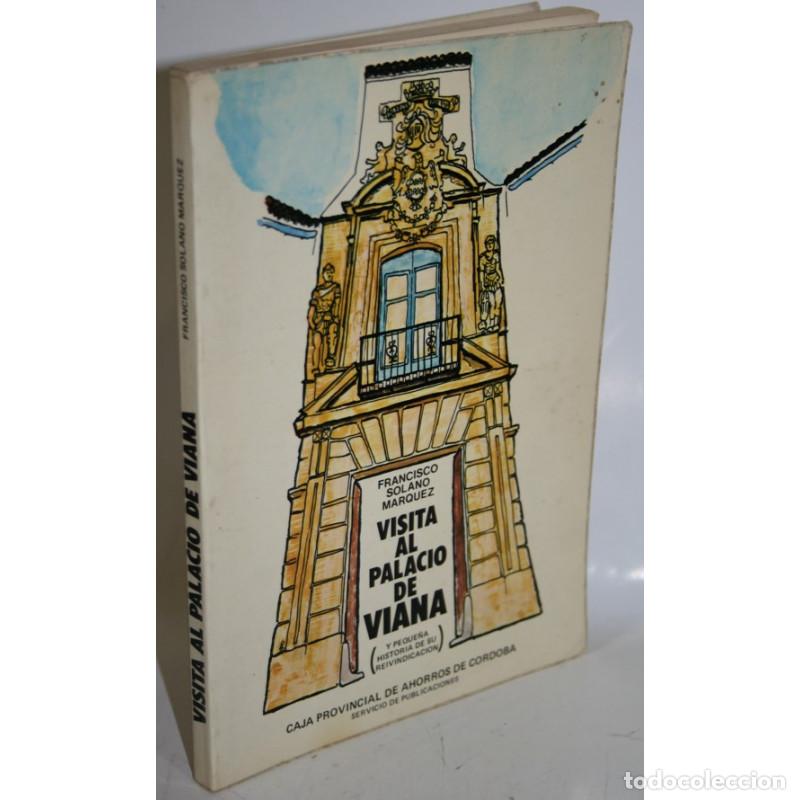 Libros: Visita al palacio de Viana - SOLANO M&Aacute;RQUEZ, Francisco - Foto 1
