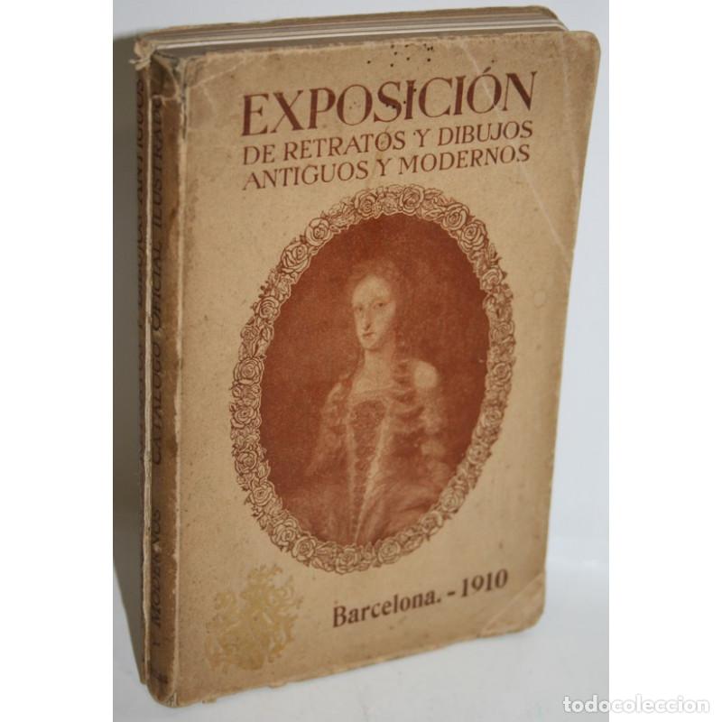 Libros: EXPOSICI&Oacute;N DE RETRATOS Y DIBUJOS ANTIGUOS Y MODERNOS - Foto 1