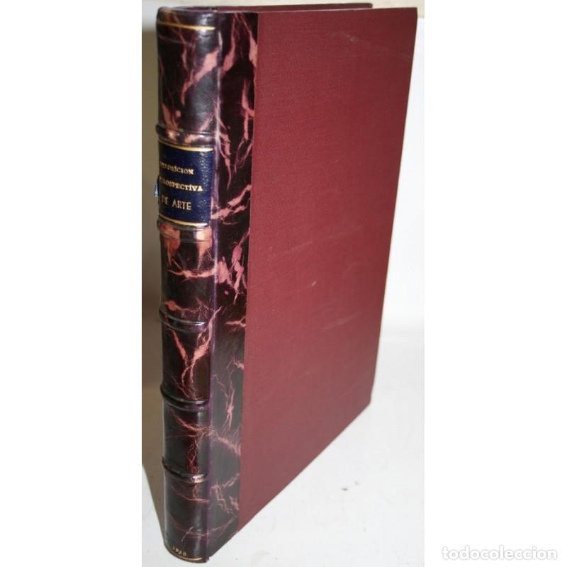 Libros: EXPOSICI&Oacute;N RETROSPECTIVA DE ARTE 1908 - Foto 1