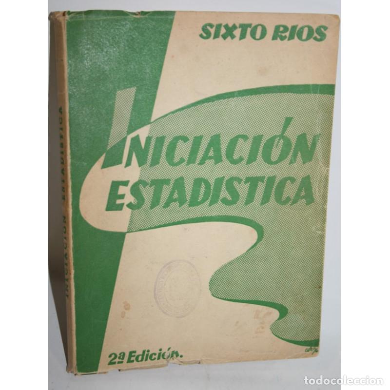 Libros: Iniciaci&oacute;n estad&iacute;stica - RIOS, Sixto - Foto 1