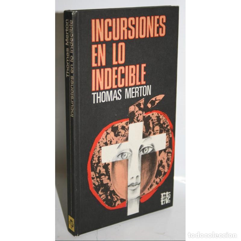 Libros: Incursiones en lo indecible - MERTON, Thomas - Foto 1