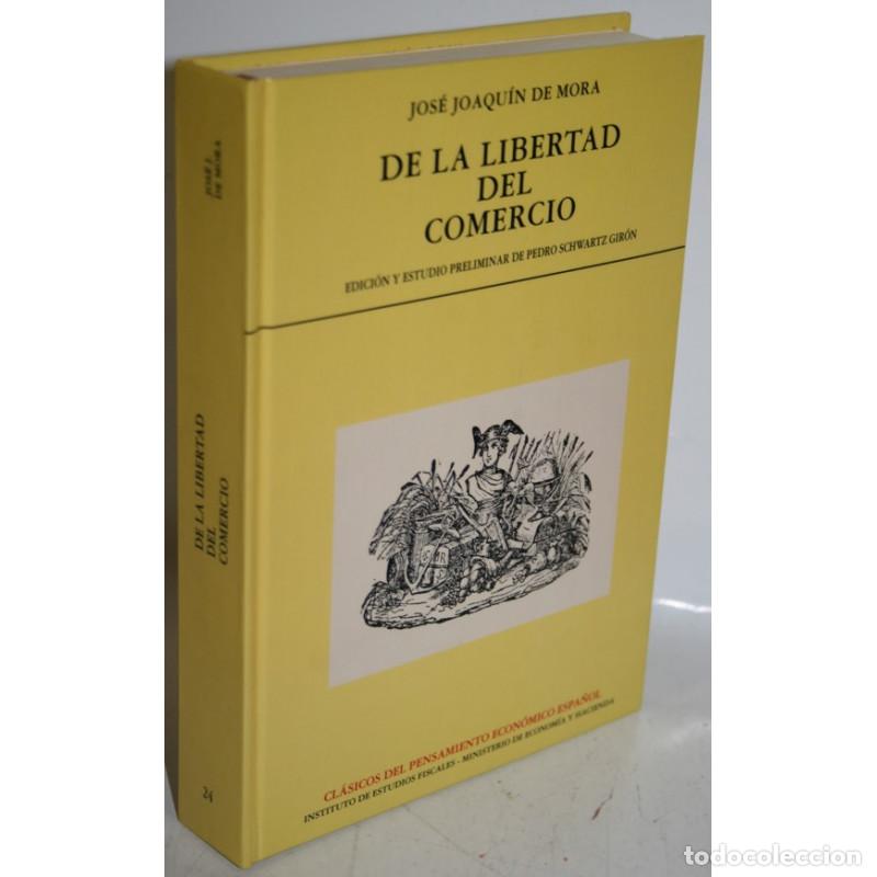Libros: DE LA LIBERTAD DEL COMERCIO - MORA, Jos&eacute; Joaqu&iacute;n de - Foto 1