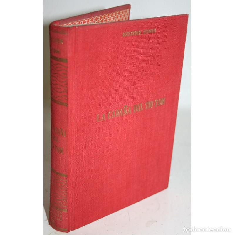 Libros: La caba&ntilde;a del t&iacute;o Tom - STOWE, Beecher - Foto 1