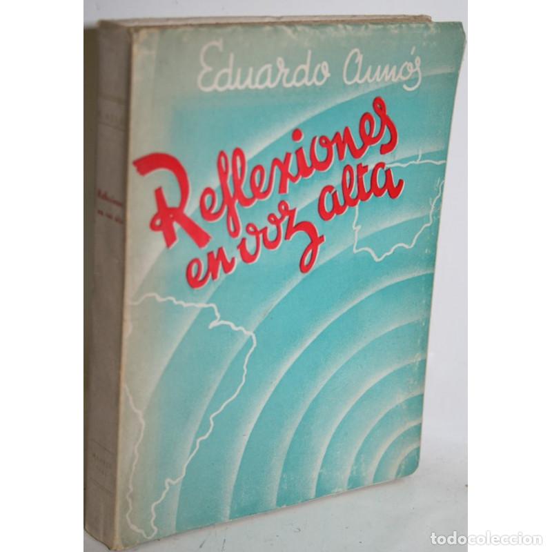 Libros: REFLEXIONES EN VOZ ALTA - AUN&Oacute;S, Eduardo - Foto 1