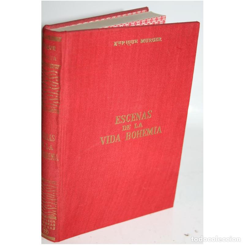 Libros: Escenas de la vida bohemia - MURGER, Enrique - Foto 1