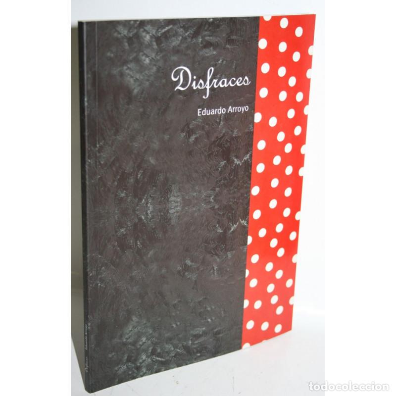 Libros: DISFRACES. EDUARDO ARROYO - ARROYO, Eduardo - Foto 1