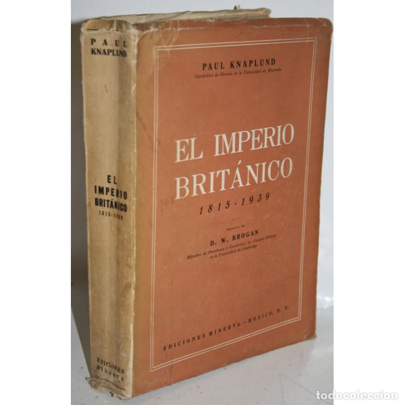 Libros: EL IMPERIO BRIT&Aacute;NICO 1815-1939 - KNAPLUND, Paul - Foto 1