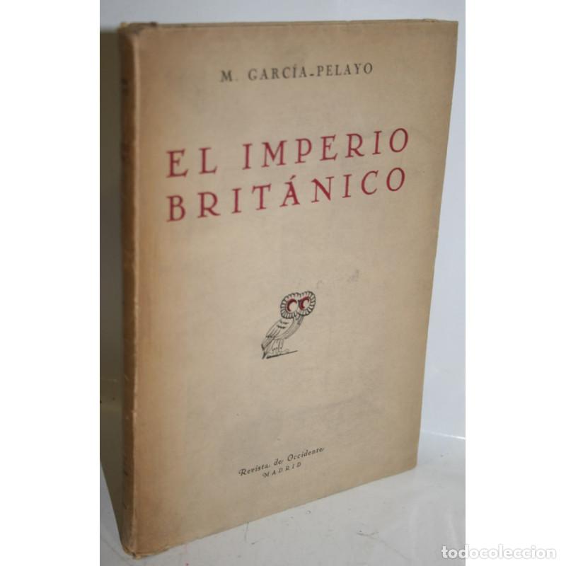 Libros: EL IMPERIO BRIT&Aacute;NICO - GARC&Iacute;A PELAYO, M. - Foto 1