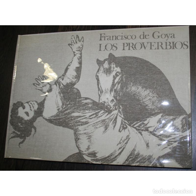 Libros: LOS PROVERBIOS DE GOYA - GOYA, Francisco de - Foto 1