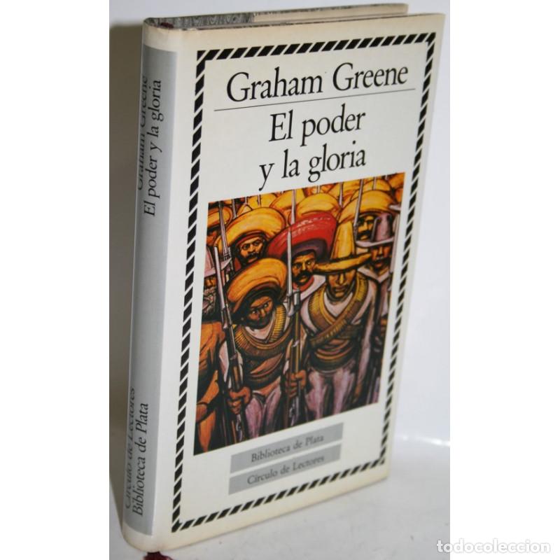 Libros: EL PODER Y LA GLORIA - GREENE, Graham - Foto 1